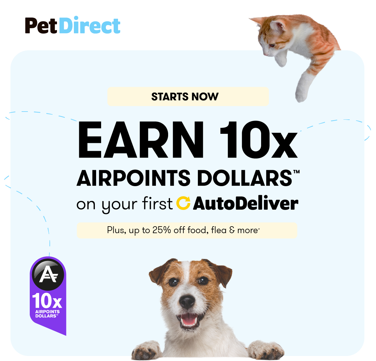 Earn 10x Airpoints Dollars On Your First AutoDeliver! 🐾 Pet Direct